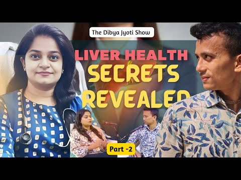 Liver Health Secrets | Ayurvedic Tips to Save Your Liver | Dr. Neha Mahajan | Dibya Jyoti Show