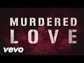 P.O.D. - Murdered Love (Official Lyric Video)