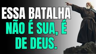 Você chegou ao limite, agora viverá sua VITÓRIA: Essa batalha é de Deus e Ele vai agir