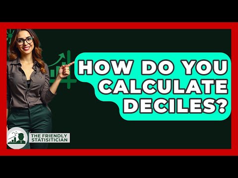How Do You Calculate Deciles? - The Friendly Statistician