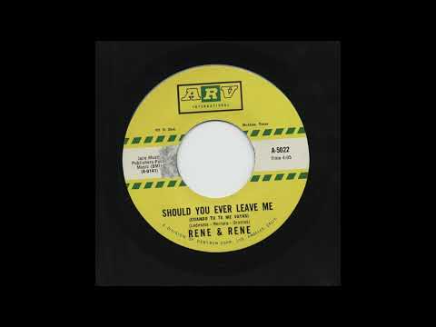 Rene Y Rene - Should You Ever Leave Me - ARV a-5022