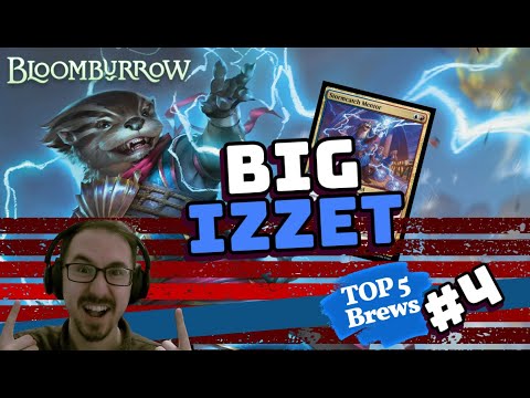 Top 5 New Brews #4 - Big Izzet! | Bloomburrow | MTG Arena