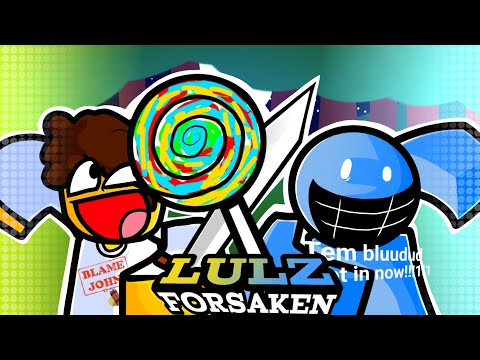 LULZ - John Shedletsky vs Bluudud (Forsaken Animation)