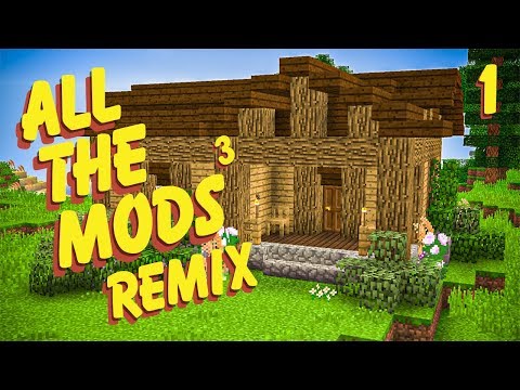 All The Mods 3 Remix Ep. 1 Simple House Maybe