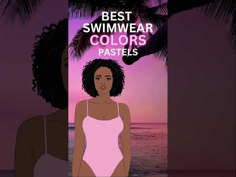 Best Swimsuit Colors | Pastels Edition | Look good in...