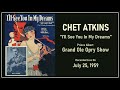 “I’ll See You In My Dreams”- Chet Atkins / Grand Ole Opry at Ryman Auditorium - July 25, 1959