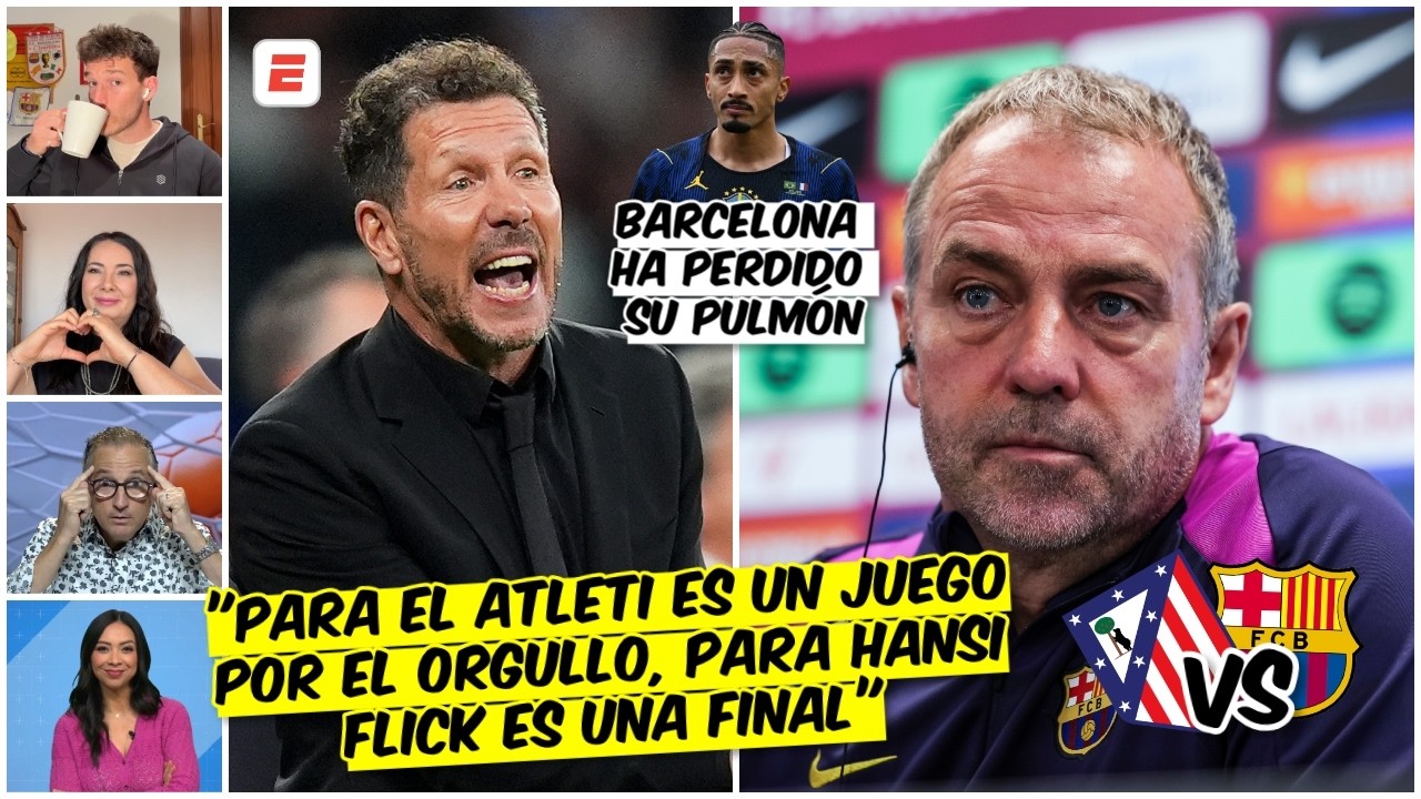 BARCELONA se juega una FINAL ante el ATLÉTICO de MADRID, Flick va SIN MARGEN de ERROR | Exclusivos