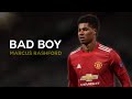 Marcus Rashford ► Bad Boy - Marwa Loud | Skills & Goals 2021 | HD