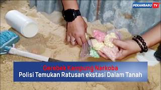 Gerebek Kampung Narkoba, Polisi Temukan Ratusan Ekstasi Dalam Tanah