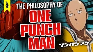 The Philosophy of ONE PUNCH MAN – Wisecrack Edition