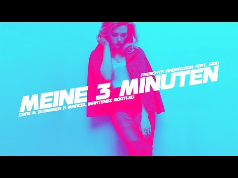 Freschta Akbarzada feat. Sido - Meine 3 Minuten (Core & Sørensen X Marcel Martenez Bootleg)
