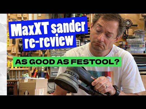 Tool review: MaxXT random orbital sander REVISITED - was I wrong??
