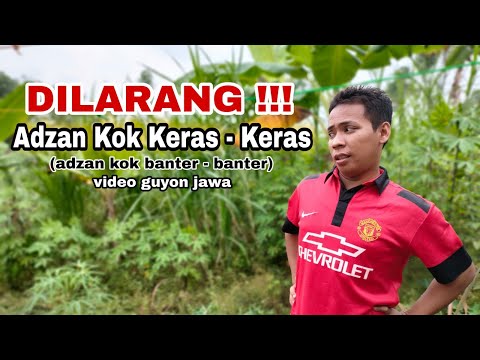 adzan-dilarang-keras-keras-video-guyonan-jawa-eps-2