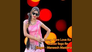 Tare Love Ko Matter Fego Re