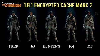 The Division 1.8.1 Encrypted Cache Mark 3!