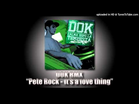 Pete Rock - It's A Love Thing (Feat CL Smooth & Denosh) (Dok Remix)