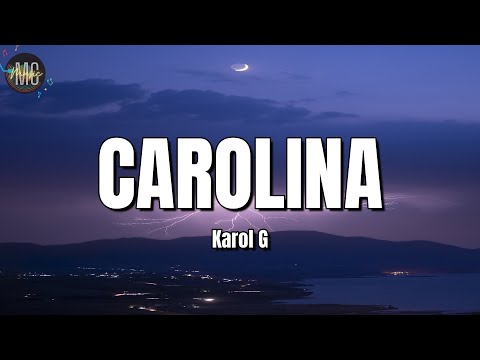 KAROL G - Carolina (LETRA/LYRICS)