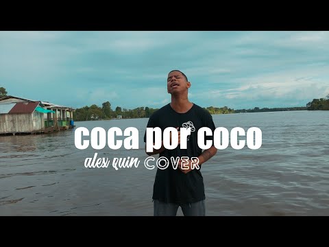 Alex Quin ft Adrian Viafara, COCA POR COCO (cover) Herencia De Timbiqui