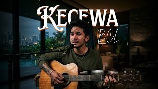 Download lagu KECEWA - BCL (Cover by Terra MusicWorks) mp3