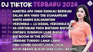 Download lagu DJ TIKTOK TERBARU 2026🎵DJ MANTRA APA YANG ENGKAU BERIKAN🎵DJ SALAH APA YANG TAK KU MAAFKAN🎵FULL ALBUM mp3