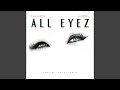 All Eyez