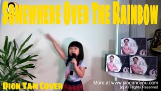 Celine Tam Little Sister Dion first cover song Somewhere Over The Rainbow