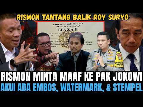 RISMON AKHIRNYA MINTA MAAF KE PAK JOKOWI & AKUI ADA EMBOS, WATERMARK! RISMON TANTANG BALIK ROY SURYO