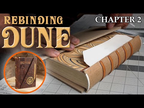 Rebinding DUNE - Part 2 - Rescuing A Vintage Book: Custom Endpapers, Backing & Covers