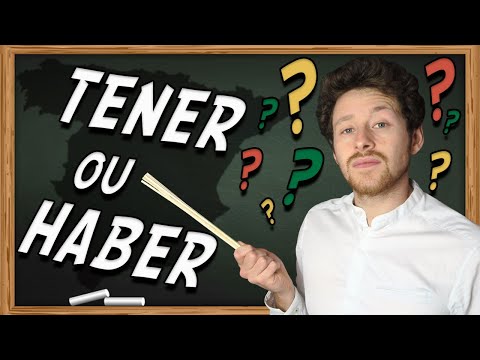 HABER ou TENER, comment dire AVOIR en ESPAGNOL 🇪🇸