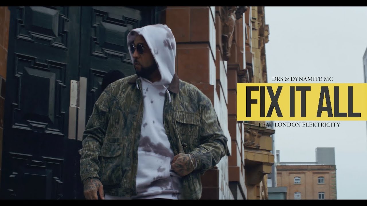 DRS & Dynamite ft. London Elektricity — Fix It All