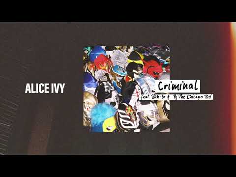 Alice Ivy - Criminal feat. Kah Lo & BJ The Chicago Kid (Visualizer) [Helix Records]