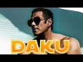 Daku Ft Salman Khan Daku Edit Salman Khan WhatsApp Status Shorts Tiger3 Daku Velocityedit
