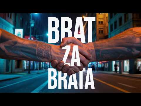 BRAT ZA BRATA (Rap o Lojalności)