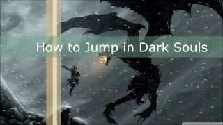 How to Jump in Dark Souls 1 / 2 / 3 - Xbox / PS3 Controller - /v/