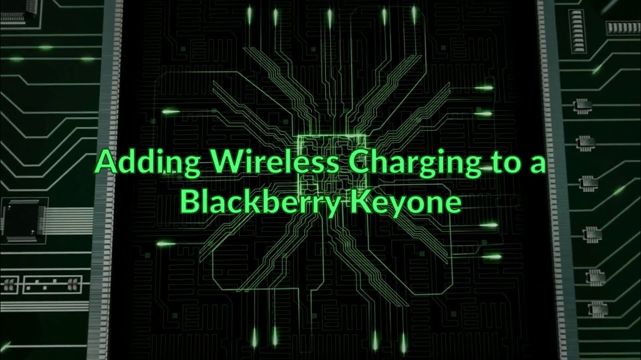 Adding Wireless Charging to a Blackberry Keyone