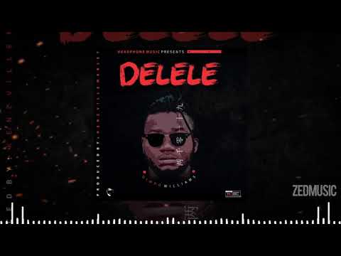 Dimpo Williams - Delele [Official Audio] || #ZedMusic