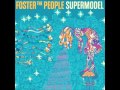 A Beginner's Guide To Destroy The Moon - Foster The People