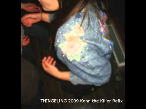 KlaraH - Thingeling 2009 Refix Kenn The Killer