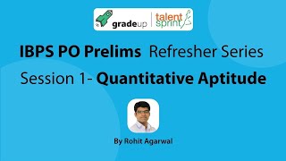 IBPS PO Prelims Exam 2017 Refresher Series - Quantitative Aptitude (Session 1) |  TalentSprint