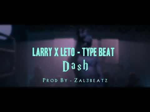 Larry x Koba la d - Type beat - 2021 - Dash
