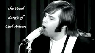 The Vocal Range of Carl Wilson -- F♯2-A5