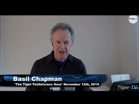 November 12th, The Tiger Technician's Hour with Basil Chapman on TFNN - 2019