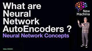 What are Neural Nework AutoEncoders ?