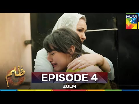 Zulm Episode 4