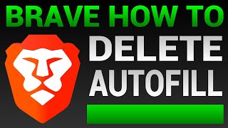 How To Delete Autofill Suggestions In Brave Browser (Remove Autofill Data)