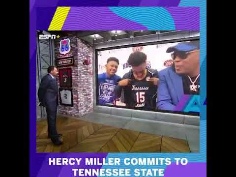 Hercy Miller Commits to Tennessee St March 2021