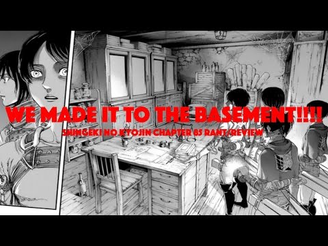 WE MADE IT TO THE BASEMENT!!! // Shingeki no Kyojin Chapter 85 Rant/Review