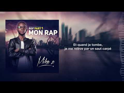 Mike Z - MON RAP_RGF PART ONE (1)