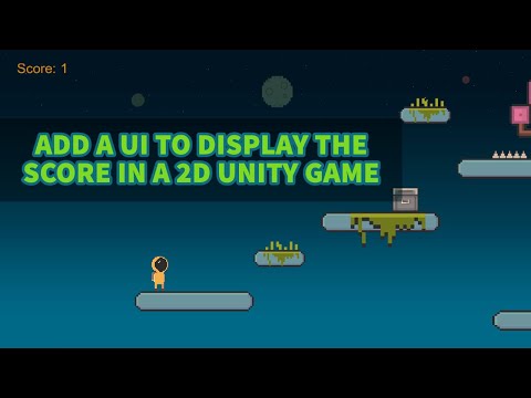 Unity 2D Platformer Tutorial 23 - Adding a UI to display the score