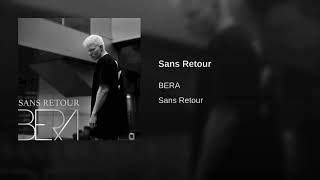 BERA      Sans Retour            Sinti Musik